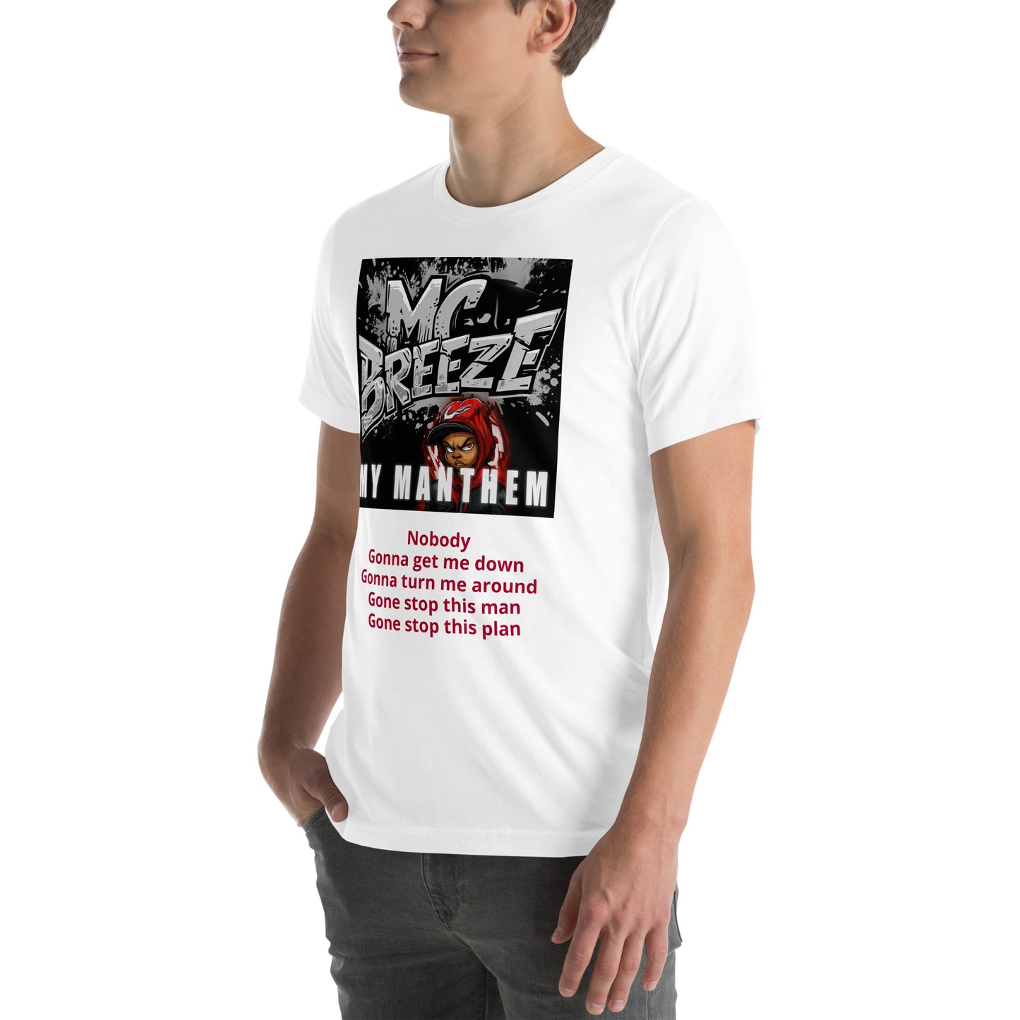 "My Manthem" MC Breeze Unisex t-shirt