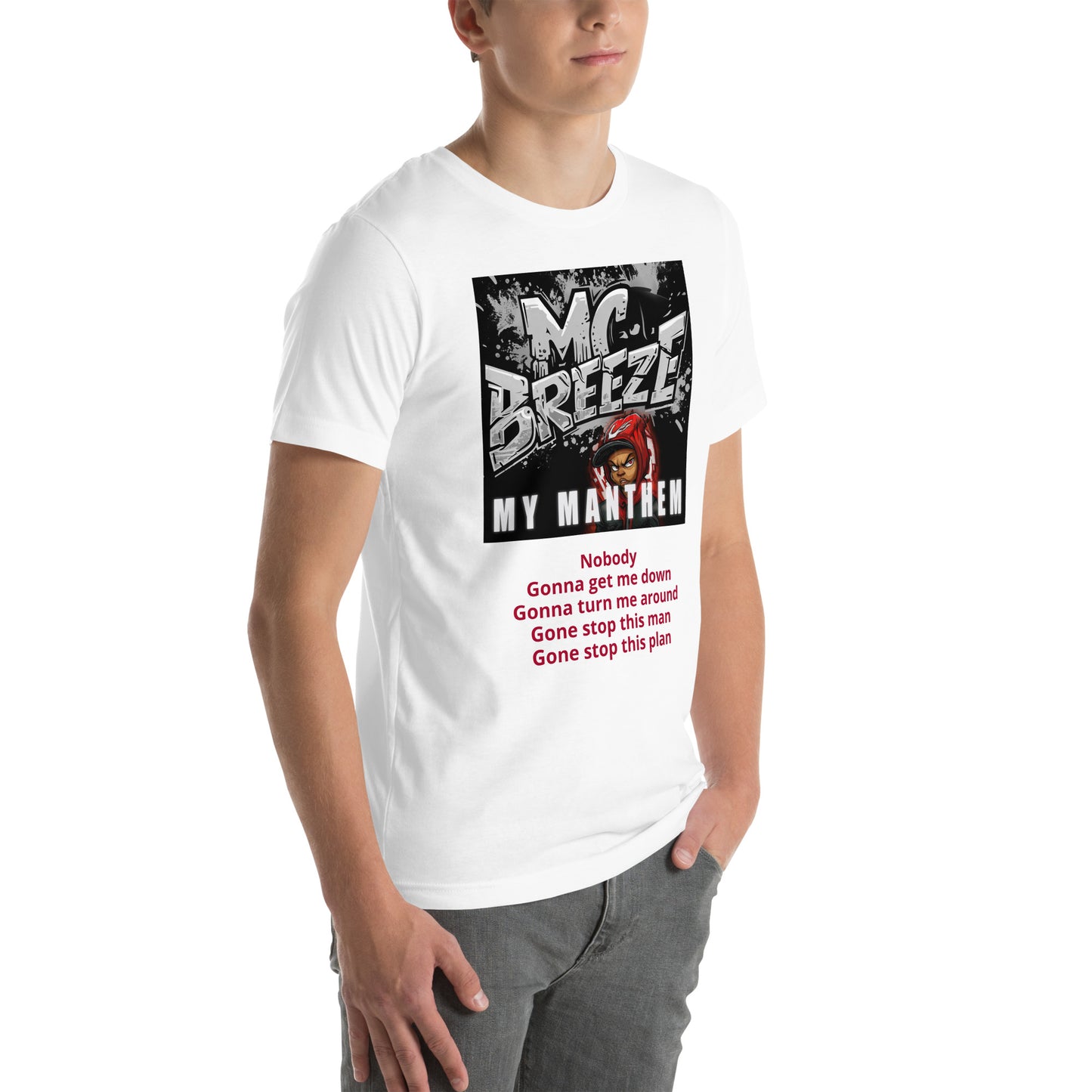 "My Manthem" MC Breeze Unisex t-shirt