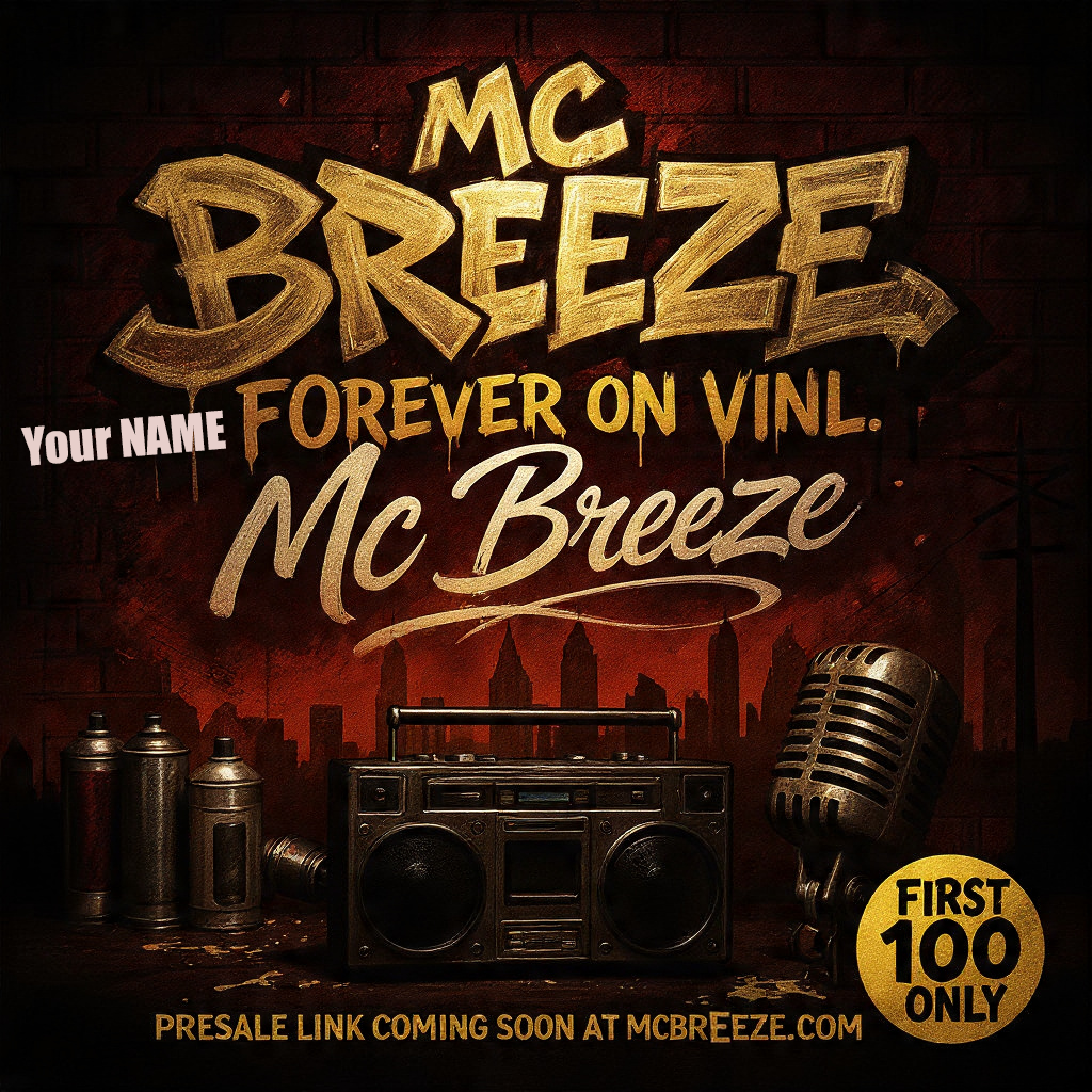 MC Breeze AKA Joey B Ellis – Limited Legacy Edition Vinyl your name on the back