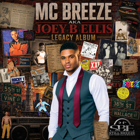 MC Breeze aka Joey B Ellis — Legacy Digital Album