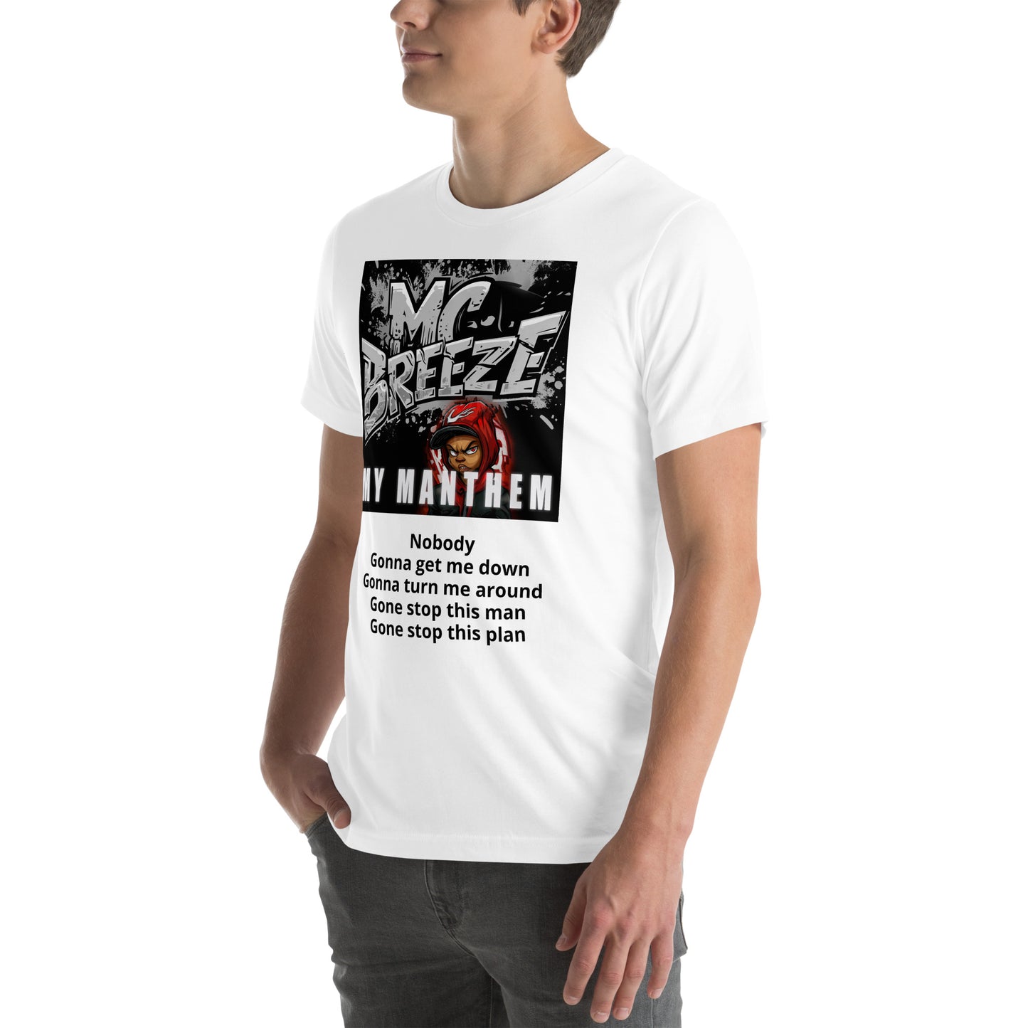 MC Breeze "My Manthem" Unisex t-shirt